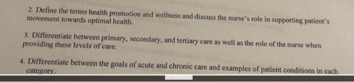 2 Define The Terms Health Promotion And Wellness And Discuss The Nurse S Role In Supporting Patient S Movement Towards 1
