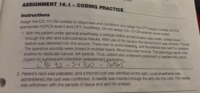 Assignment 16 1 Coding Practice Instructions Agn0 10 Cm Code S To Diagnoses And Conditions And Assign The Cpt Surgery 3