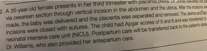 2 A 35 Year Old Female Presents In Her Third Trimester With Placenta Previa Lt Jores Denvered The De Via Cesarean Sec 1