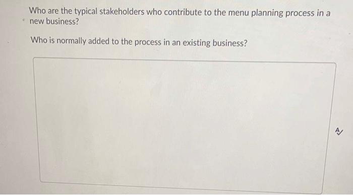 Who Are The Typical Stakeholders Who Contribute To The Menu Planning Process In A New Business Who Is Normally Added 2