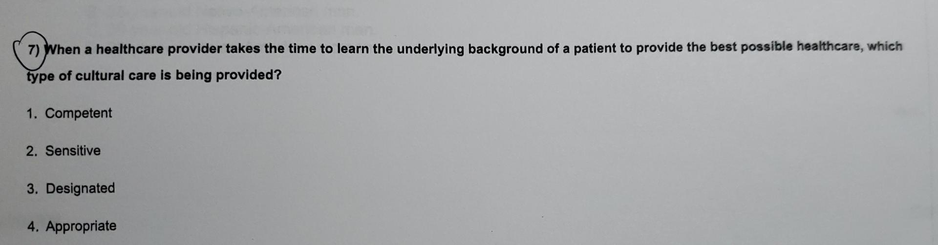 7 When A Healthcare Provider Takes The Time To Learn The Underlying Background Of A Patient To Provide The Best Possibl 1