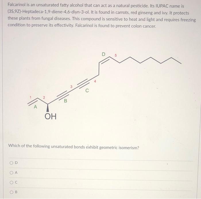 Falcarinol Is An Unsaturated Fatty Alcohol That Can Act As A Natural Pesticide Its Iupac Name Is 35 9z Heptadeca 1 9 1