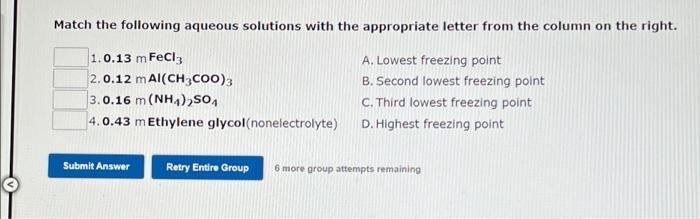 Match The Following Aqueous Solutions With The Appropriate Letter From The Column On The Right 1 0 13 M Fecl3 2 0 12 M 1
