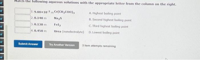 3 Match The Following Aqueous Solutions With The Appropriate Letter From The Column On The Right 1 9 00x10 M Cr Ch2c00 1