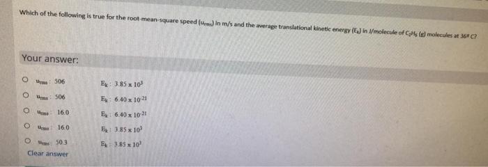 Which Of The Following Is True For The Root Mean Square Speed M In M S And The Average Translational Kinetic Energy 5 1