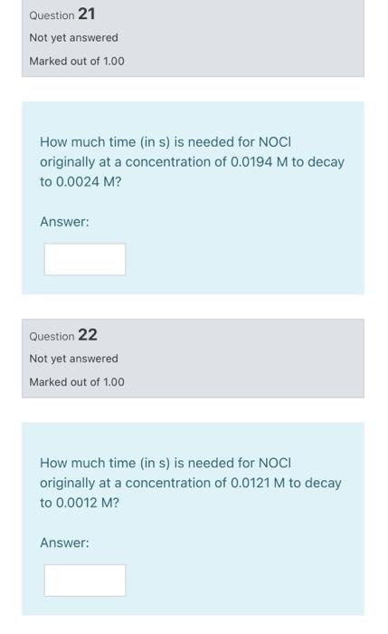 Question 19 Not Yet Answered Marked Out Of 1 00 Determine The Rate Constant From The Concentration Time Dependence The 2