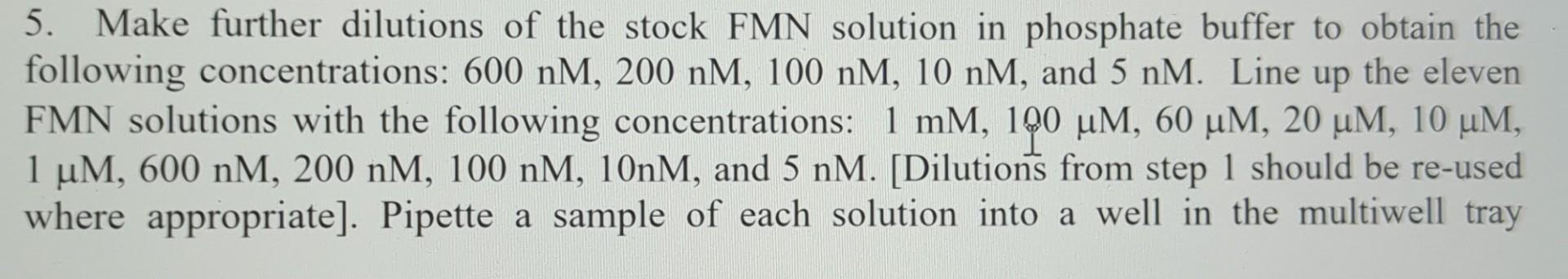 Examine Fluorescence Of Fmn At 530 Nm Pipette Various Concentrations Of Fmn Into Multiwell Tray Provided 1mm 100um 2
