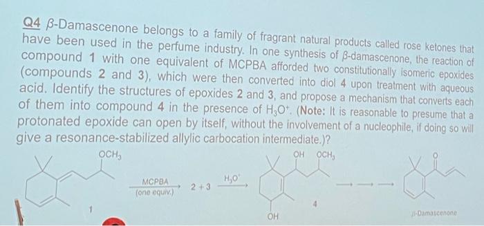 Q4 B Damascenone Belongs To A Family Of Fragrant Natural Products Called Rose Ketones That Have Been Used In The Perfume 1