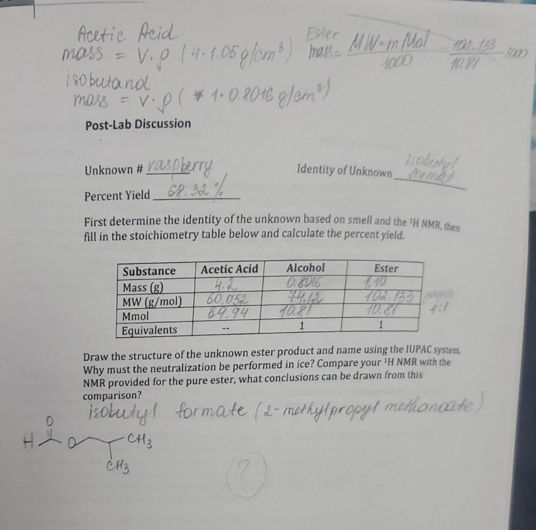 Can Someone Help Please 1 Draw The Structure Of The Unknown Ester Product And Name Using The Iupac System Why Must T 3