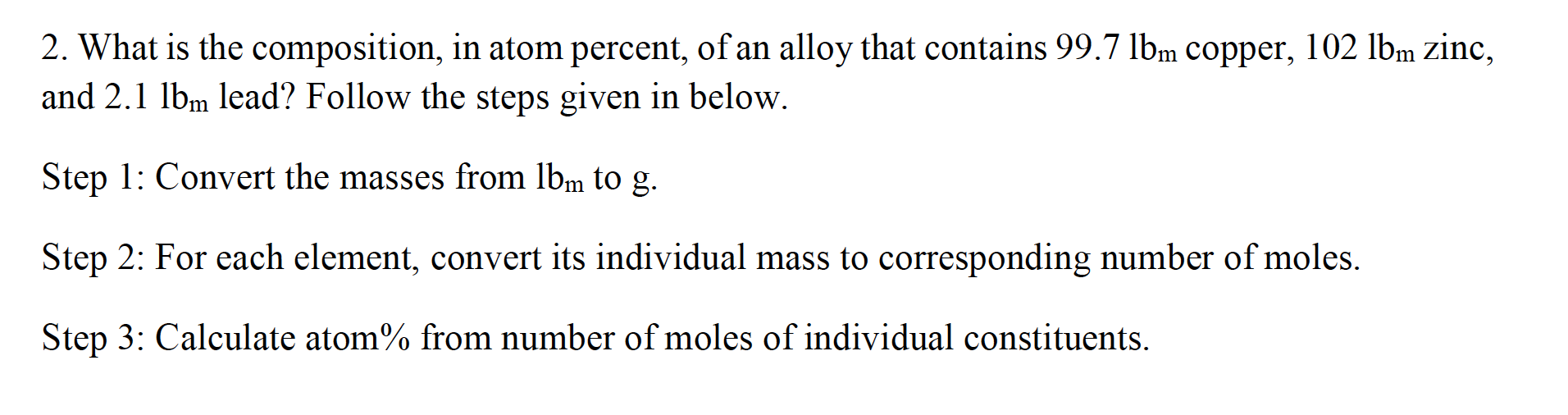 2-what-is-the-composition-in-atom-percent-of-an-alloy-that-contains