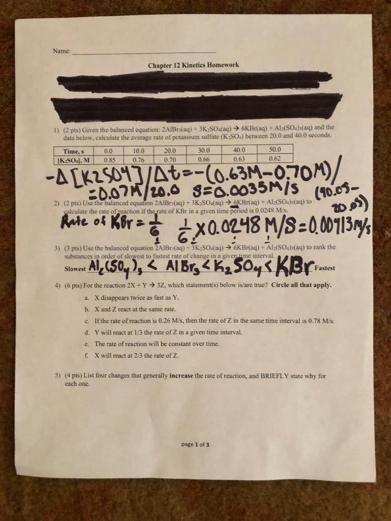 Name Chapter 12 Kinetics Homework 1 2 Pts Given The Balanced Equation 2a1 Braq 3k So4 Aq 6kbr Aq Al So4 3 A 1