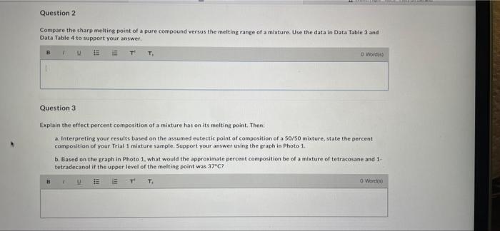 Question 2 Compare The Sharp Melting Point Of A Pure Compound Versus The Melting Range Of A Mixture Use The Data In Dat 1