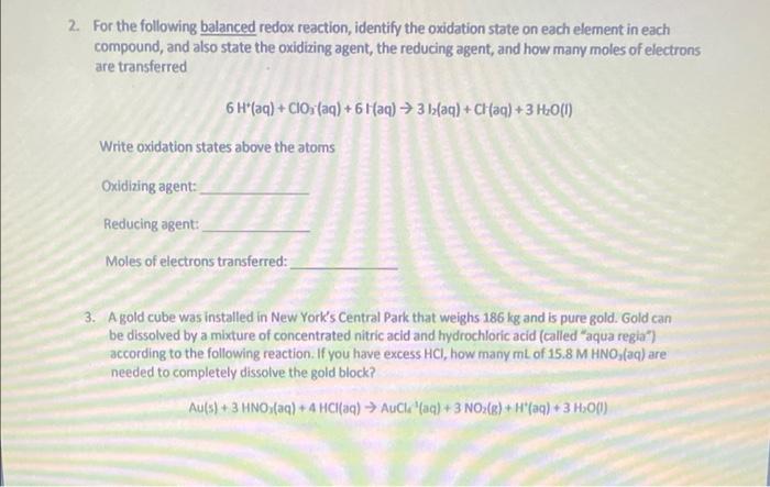 2 For The Following Balanced Redox Reaction Identify The Oxidation State On Each Element In Each Compound And Also St 1