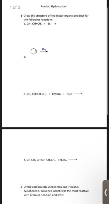 1 Of 3 Pre Lab Hydrocarbon 1 Draw The Structure Of The Major Organic Product For The Following Reactions A Ch Ch Ch 1