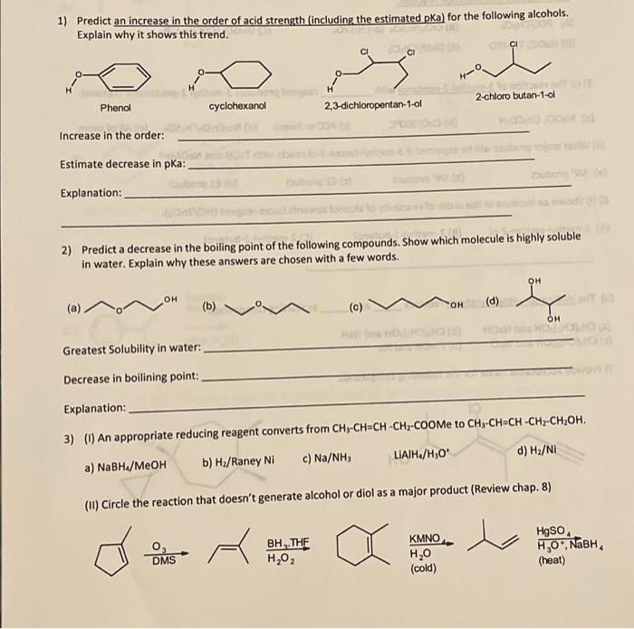 1 Predict An Increase In The Order Of Acid Strength Including The Estimated Pka For The Following Alcohols Explain W 1
