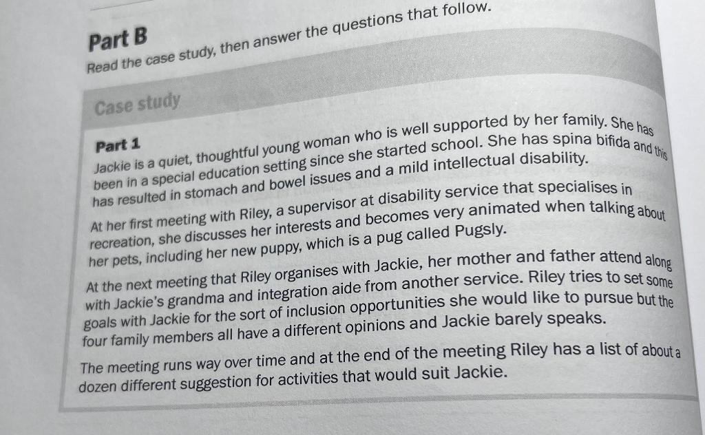 Part B Read The Case Study Then Answer The Questions That Follow Case Study Part 1 Been In A Special Education Setting 1