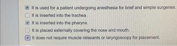 Which Is True Regarding The Mask In This Image Select All That Apply Trachea Carina Esophagus It Is Used For A Patient 2