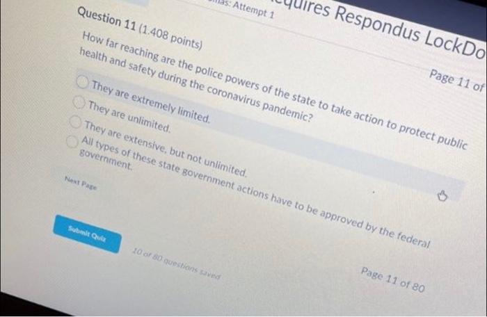 S Attempt 1 Jires Respondus Lockdo Question 11 1 408 Points How Far Reaching Are The Police Powers Of The State To Ta 1