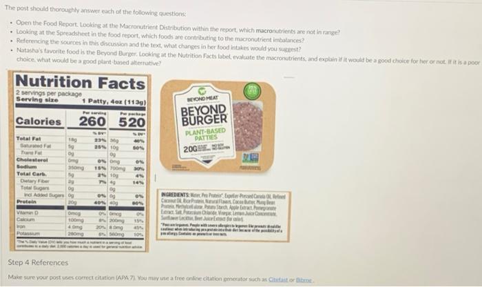 The Post Should Thoroughly Answer Each Of The Following Questions Open The Food Report Looking At The Macronutrient D 1