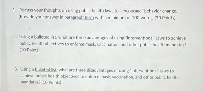 1 Discuss Your Thoughts On Using Public Health Laws To Encourage Behavior Change Provide Your Answer In Paragraph F 1
