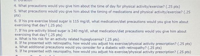 A 54 Yo Diabetic Man Has Joined The Hospital Diabetes Care Program In This Program He Will Receive Diabetes Education 2
