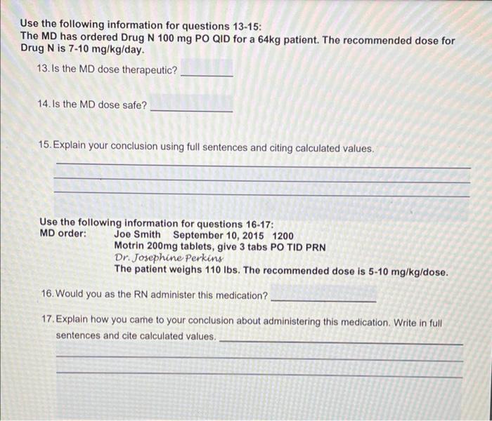 Use The Following Information For Questions 13 15 The Md Has Ordered Drug N 100 Mg Po Qid For A 64kg Patient The Recom 1