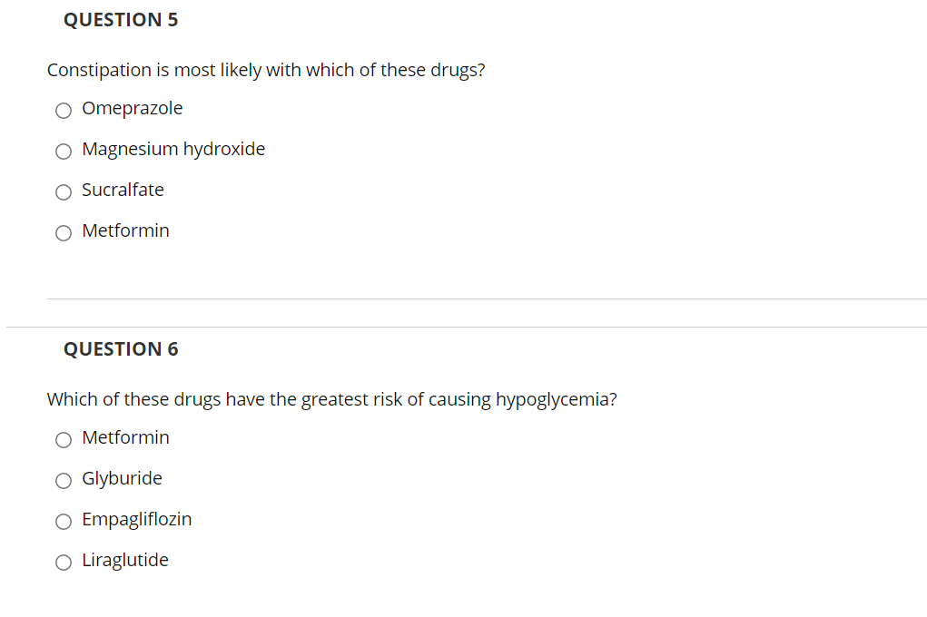 Question 5 Constipation Is Most Likely With Which Of These Drugs O Omeprazole O Magnesium Hydroxide Sucralfate Metformi 1