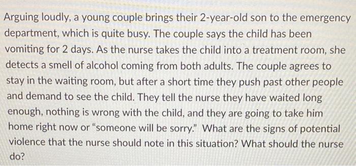 Arguing Loudly A Young Couple Brings Their 2 Year Old Son To The Emergency Department Which Is Quite Busy The Couple 1