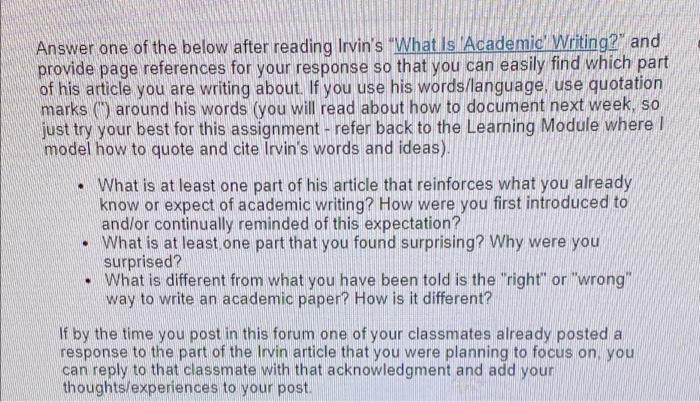 Answer One Of The Below After Reading Irvin S What Is Academic Writing2 And Provide Page References For Your Response 2