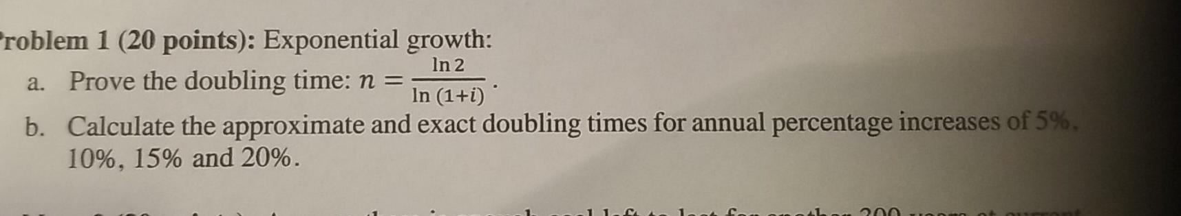 Roblem 1 20 Points Exponential Growth In 2 A Prove The Doubling Time N In 1 I B Calculate The Approximate An 1