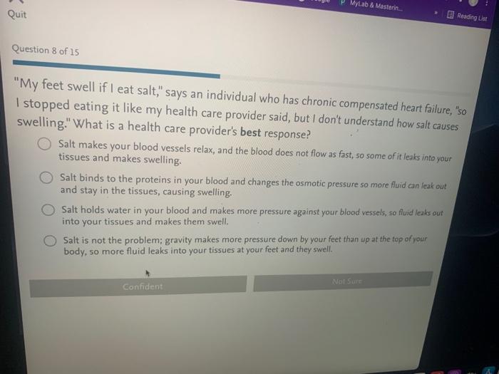 Mylab Masterin Quit Reading List Question 8 Of 15 My Feet Swell If I Eat Salt Says An Individual Who Has Chronic Co 1