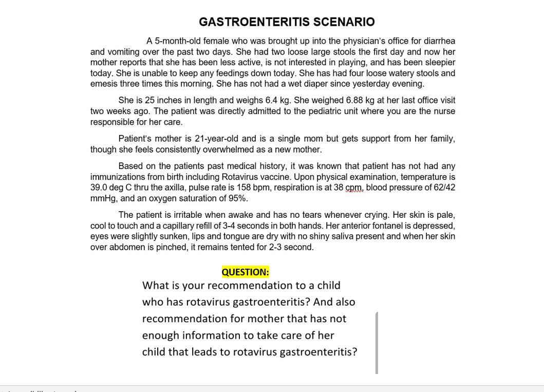 Gastroenteritis Scenario A 5 Month Old Female Who Was Brought Up Into The Physician S Office For Diarrhea And Vomiting O 1