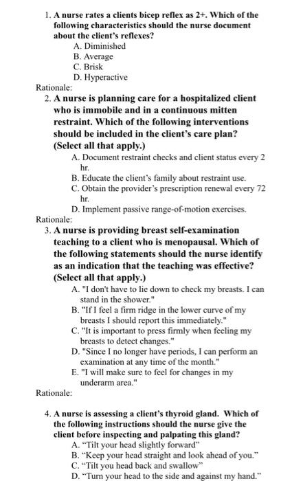 1 A Nurse Rates A Clients Bicep Reflex As 2 Which Of The Following Characteristics Should The Nurse Document About Th 1