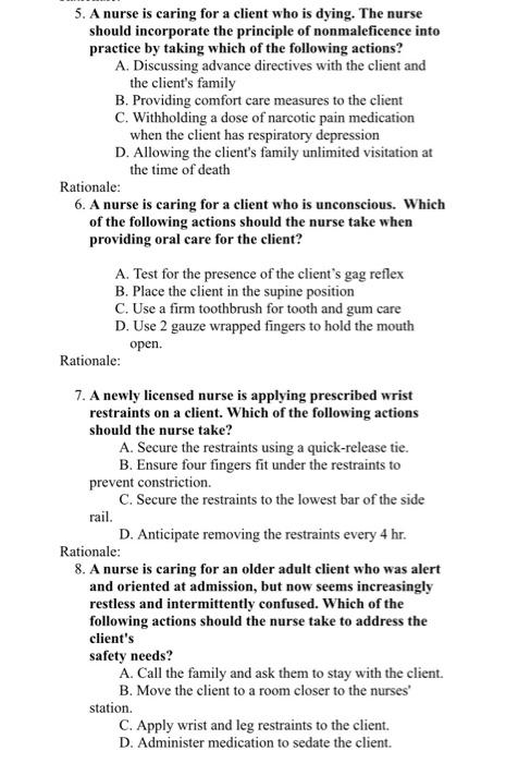 5 A Nurse Is Caring For A Client Who Is Dying The Nurse Should Incorporate The Principle Of Nonmaleficence Into Practi 1