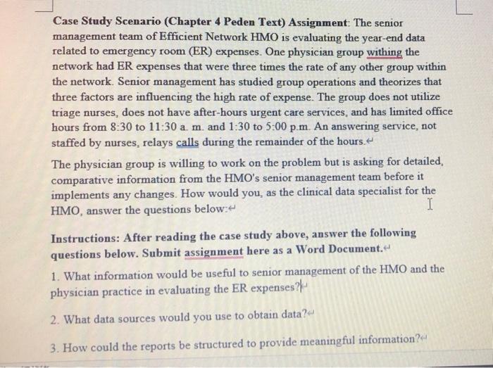 Case Study Scenario Chapter 4 Peden Text Assignment The Senior Management Team Of Efficient Network Hmo Is Evaluating 1