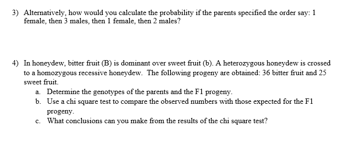 3 Alternatively How Would You Calculate The Probability If The Parents Specified The Order Say 1 Female Then 3 Males 1
