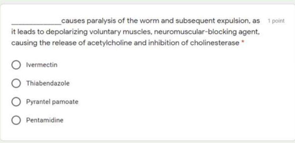 Causes Paralysis Of The Worm And Subsequent Expulsion As 1 Point It Leads To Depolarizing Voluntary Muscles Neuromusc 1