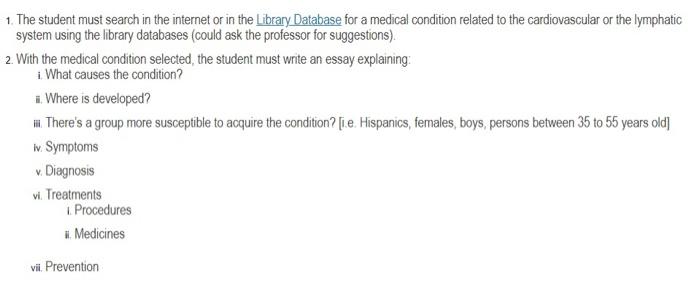 1 The Student Must Search In The Internet Or In The Library Database For A Medical Condition Related To The Cardiovascu 1