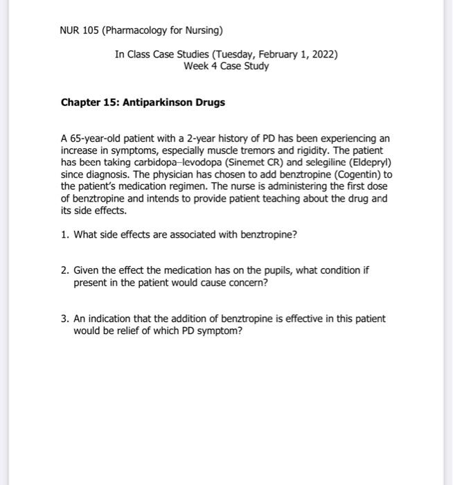 Nur 105 Pharmacology For Nursing In Class Case Studies Tuesday February 1 2022 Week 4 Case Study Chapter 15 Antip 1