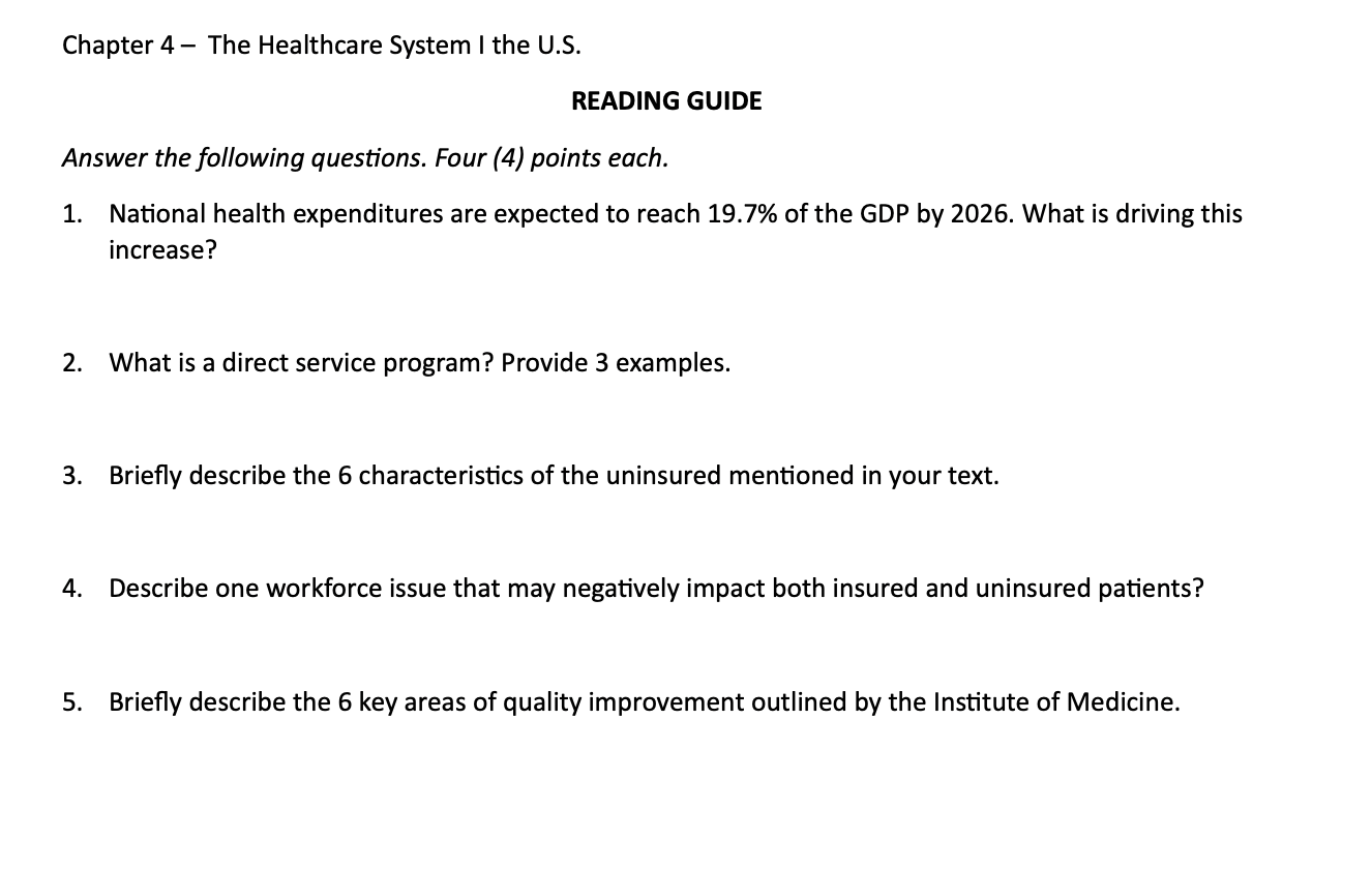 Chapter 4 The Healthcare System I The U S Reading Guide Answer The Following Questions Four 4 Points Each 1 Nati 1