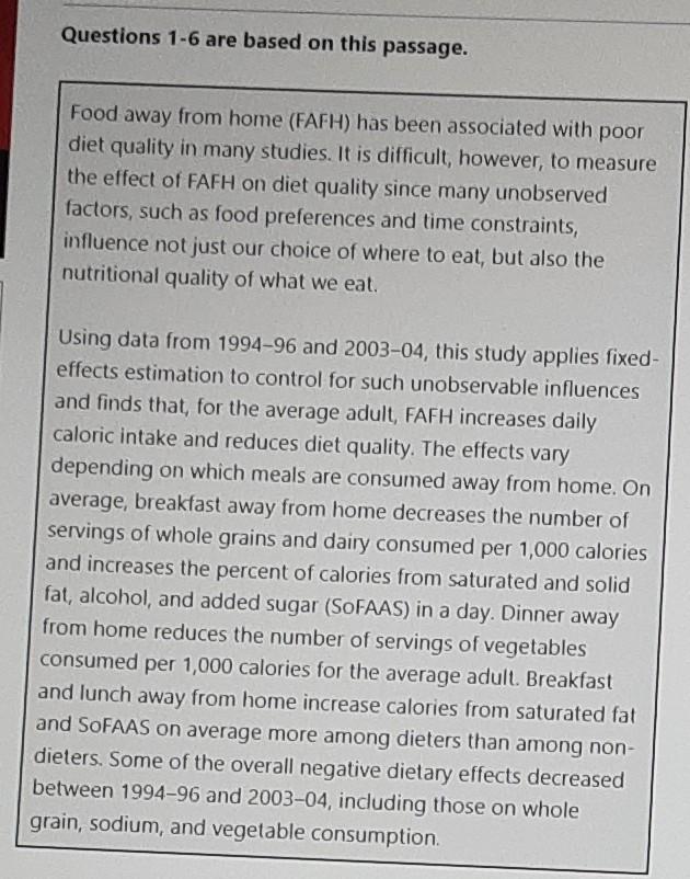 Questions 1 6 Are Based On This Passage Food Away From Home Fafh Has Been Associated With Poor Diet Quality In Many S 1