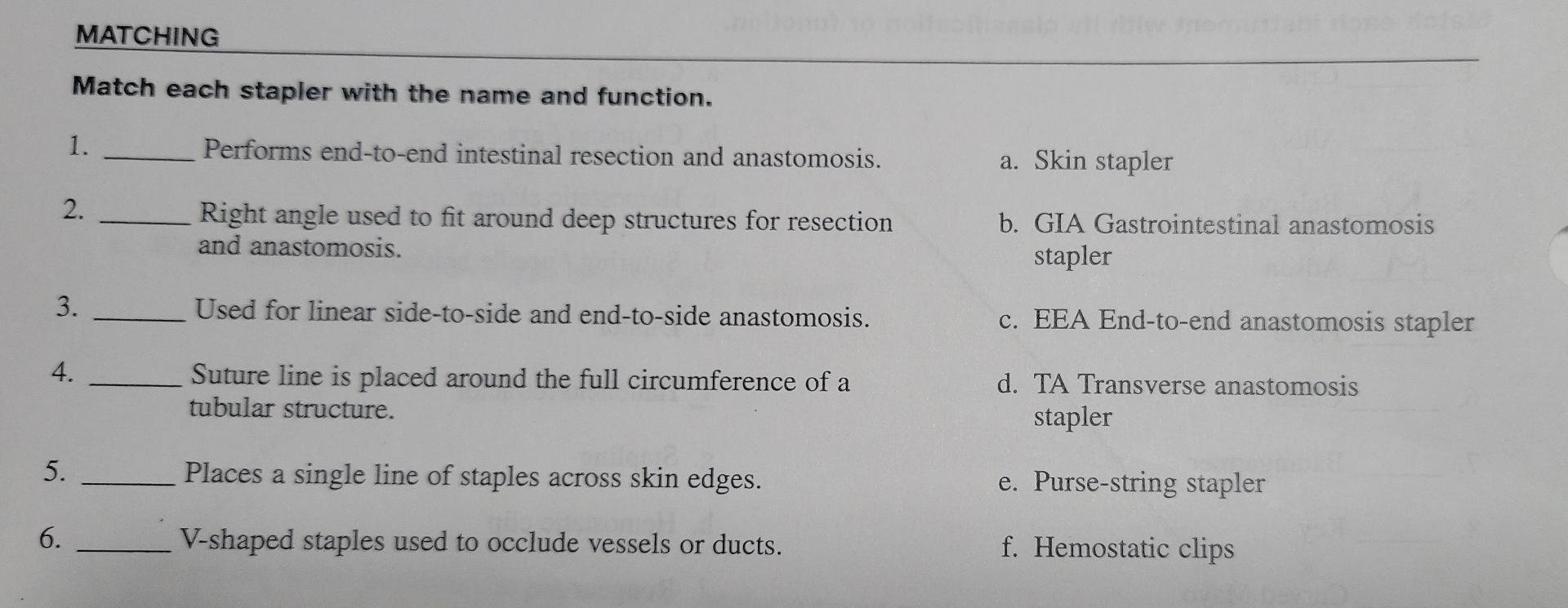 Matching Match Each Stapler With The Name And Function 1 Performs End To End Intestinal Resection And Anastomosis A 1