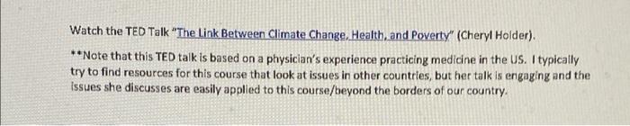 Watch The Ted Talk The Link Between Climate Change Health And Poverty Cheryl Holder Note That This Ted Talk Is 1
