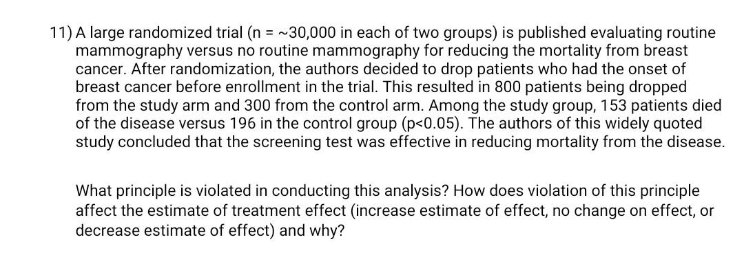 11 A Large Randomized Trial N 30 000 In Each Of Two Groups Is Published Evaluating Routine Mammography Versus No R 1