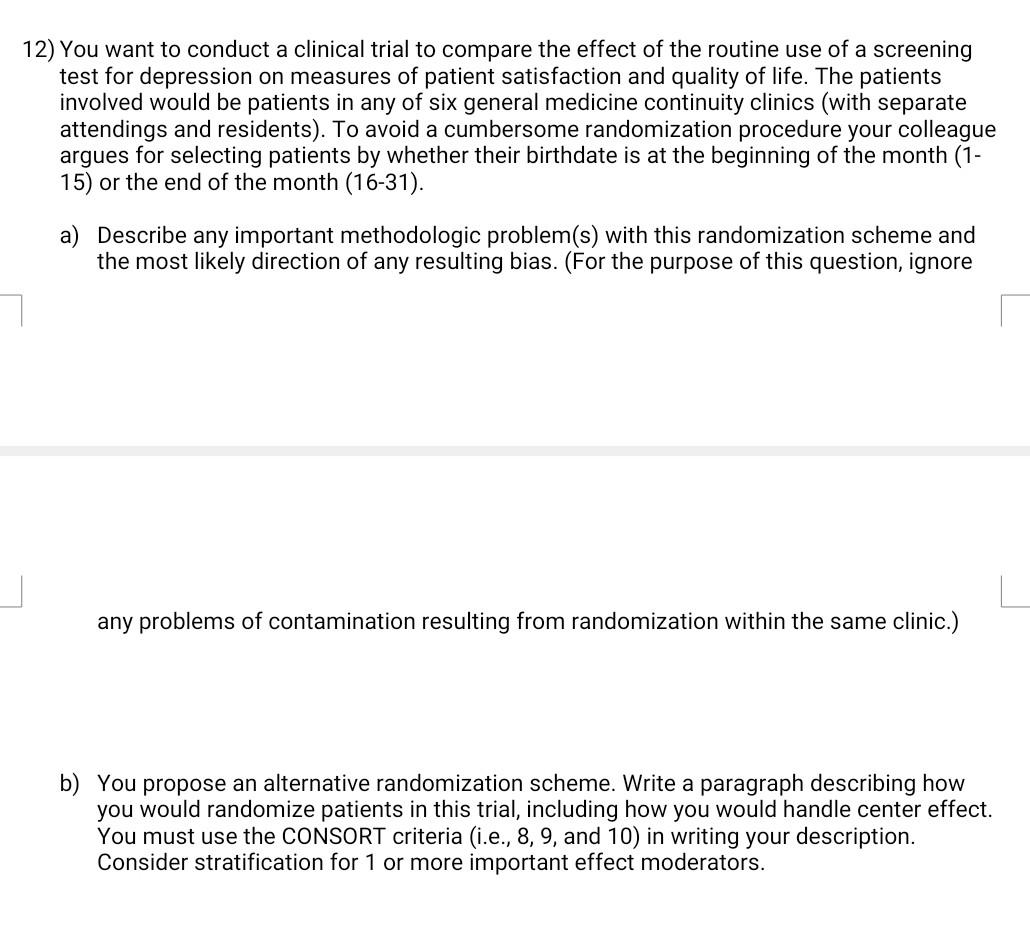 12 You Want To Conduct A Clinical Trial To Compare The Effect Of The Routine Use Of A Screening Test For Depression On 1
