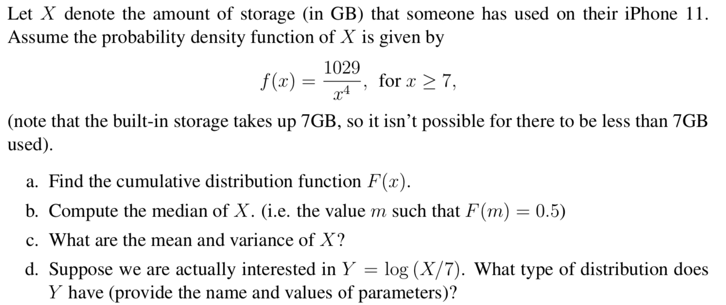 Let X Denote The Amount Of Storage In Gb That Someone Has Used On Their Iphone 11 Assume The Probability Density Func 1