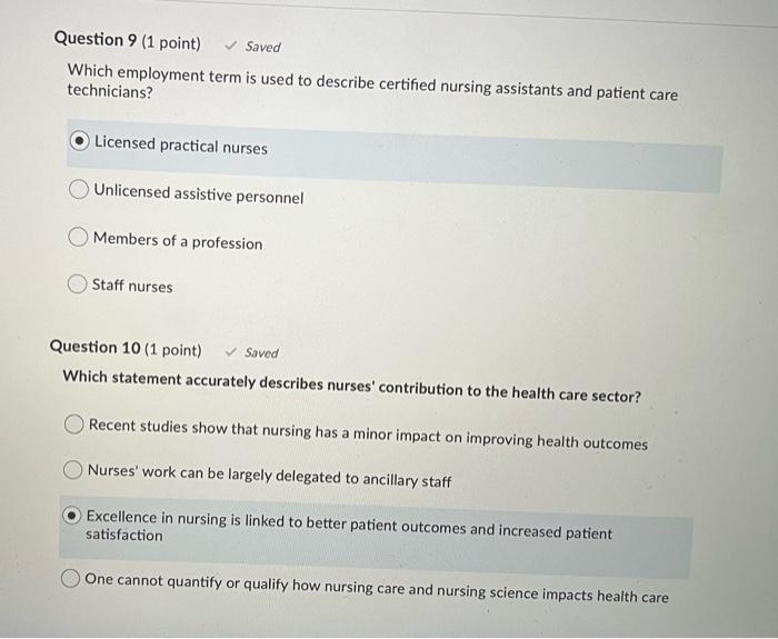 Question 9 1 Point Saved Which Employment Term Is Used To Describe Certified Nursing Assistants And Patient Care Tec 1