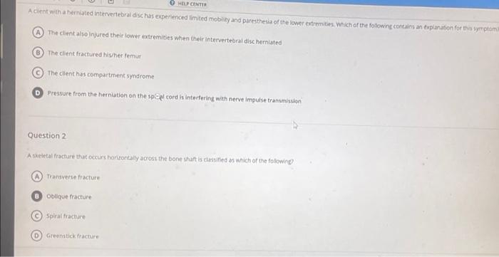 Help Center A Cient With A Berniated Intervertebral Dischas Experienced Med Mobity And Paresthesis Of The Lower Extremti 1
