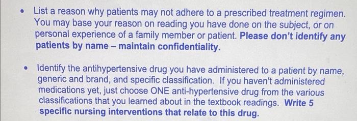 List A Reason Why Patients May Not Adhere To A Prescribed Treatment Regimen You May Base Your Reason On Reading You Hav 1