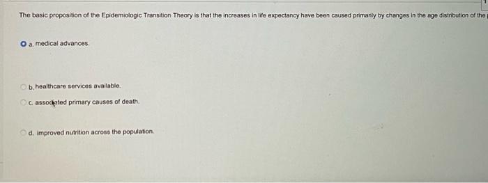 The Basic Proposition Of The Epidemiologic Transition Theory Is That The Increases In Life Expectancy Have Been Caused P 1